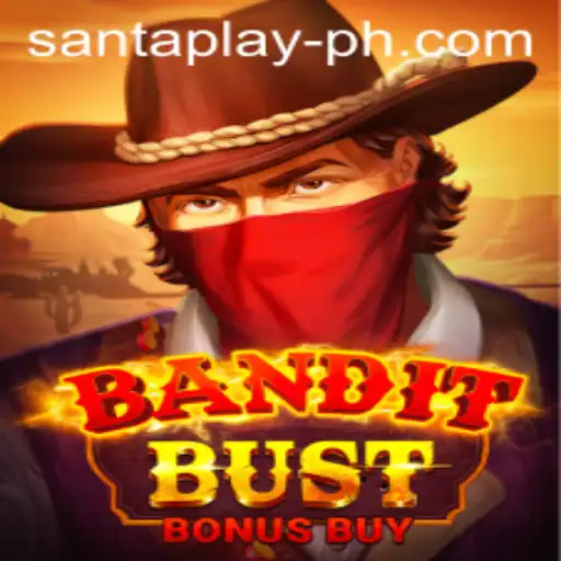 BanditBustBonusBuy: A SantaPlay Adventure in Virtual Gaming