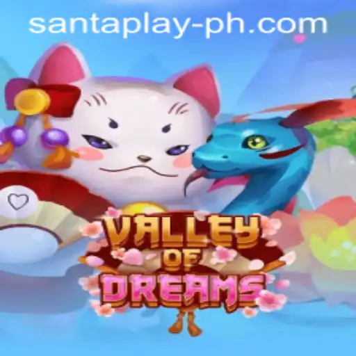 ValleyofDreams: Unveiling the Enchanting World of SantaPlay