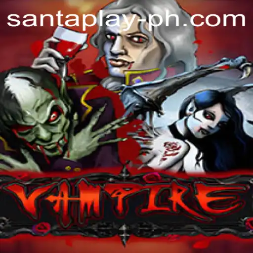 Discover the Thrilling World of Vampire in SantaPlay: A New Gaming Experience