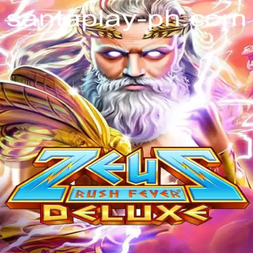 Explore the Exciting World of ZeusRushFeverDeluxe Enhanced by SantaPlay