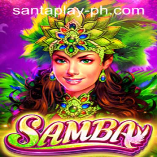 Discovering the Excitement of Samba: An In-Depth Guide to the SantaPlay Sensation